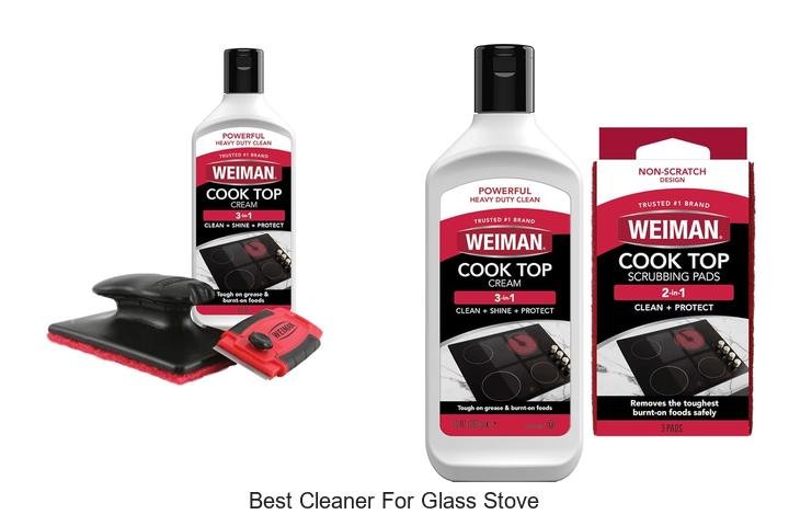 DISCOVER THE BEST CLEANER FOR GLASS STOVE TODAY!