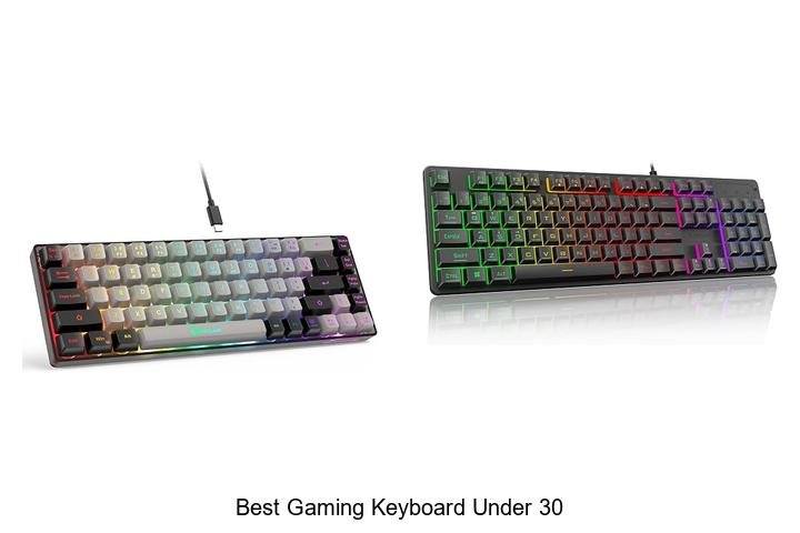 Best Gaming Keyboard Under 30 – Unbelievable Deals!