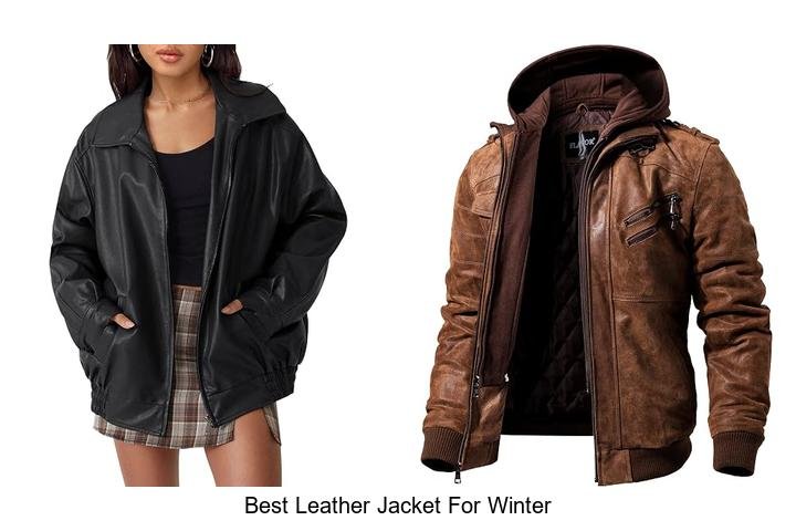 Best Leather Jacket for Winter: Stay Warm & Stylish Now!